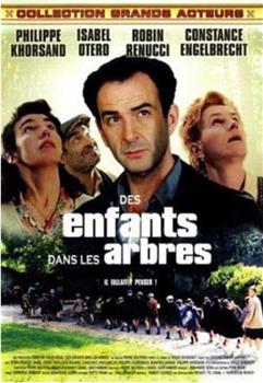 Des enfants dans les arbres观看