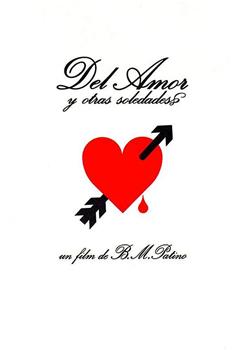 Del amor y otras soledades观看