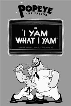 I Yam What I Yam观看