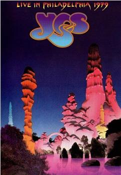 Yes: Live in Philadelphia 1979观看