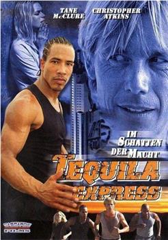 Tequila Express观看