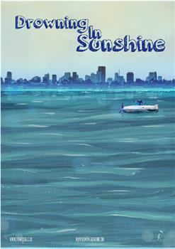 Drowning in Sunshine观看