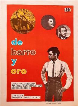 De barro y oro观看