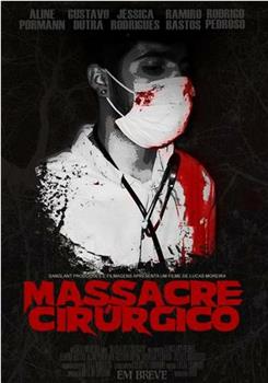 Surgical massacre观看