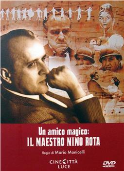 Un amico magico: il maestro Nino Rota观看