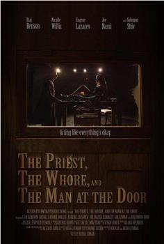 The Priest, the Whore, and the Man at the Door观看