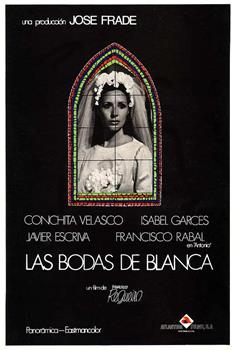 Las bodas de Blanca观看