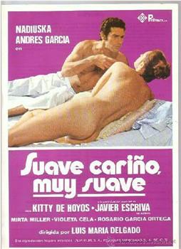 Suave, cariño, muy suave观看