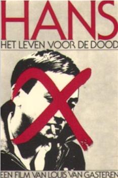 Hans: het leven voor de dood观看