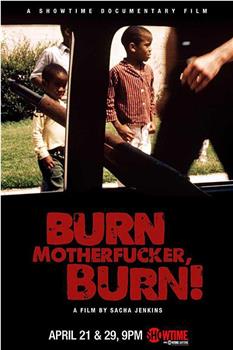 Burn Motherfucker, Burn!观看