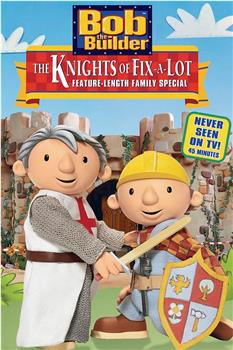 Bob the Builder: The Knights of Fix-A-Lot观看