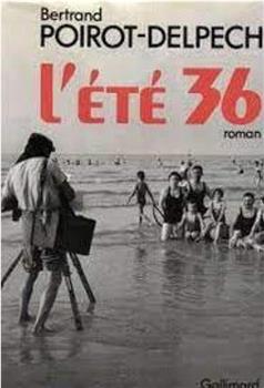 L'été 36观看
