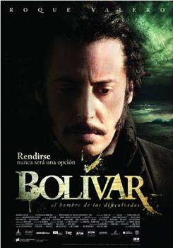 Bolívar, el hombre de las dificultades观看