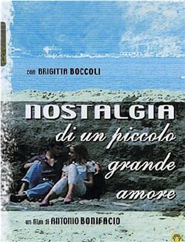 Nostalgia di un piccolo grande amore观看