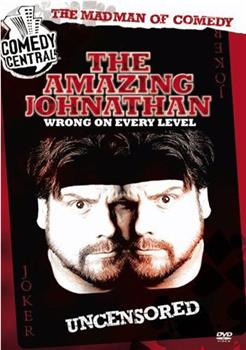 Amazing Johnathan: Wrong on Every Level观看