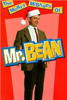 The Merry Mishaps of Mr. Bean观看