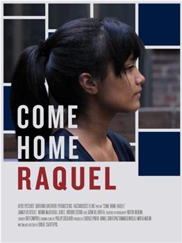 Come Home Raquel观看