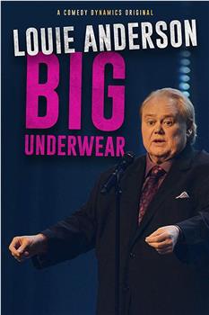 Louie Anderson: Big Underwear观看