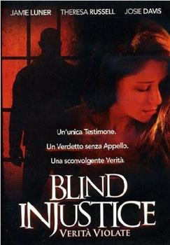 Blind Injustice观看