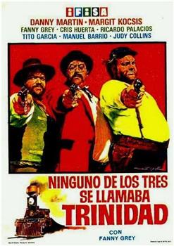 Ninguno de los tres se llamaba Trinidad观看