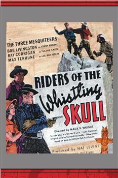 Riders of the Whistling Skull观看