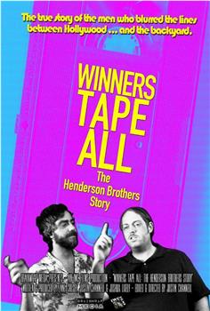 Winners Tape All: The Henderson Brothers Story观看