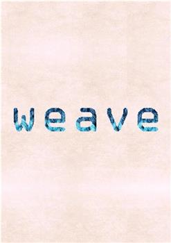 Weave观看