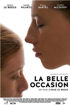 La belle occasion观看