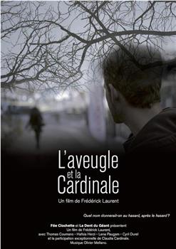 L'aveugle et la Cardinale观看