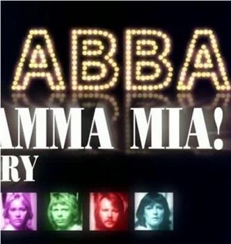 ABBA: The Mamma Mia! Story观看