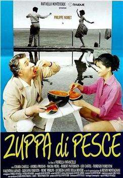 Zuppa di pesce观看