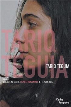 Où en êtes-vous, Tariq Teguia ?观看