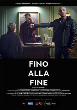 Fino alla fine观看