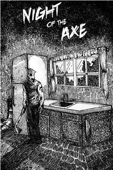 Night of the Axe观看