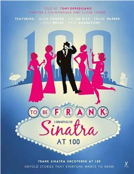 To Be Frank, Sinatra at 100观看