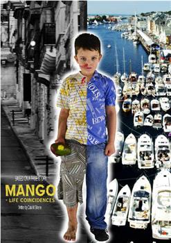 Mango: Lifes Coincidences观看