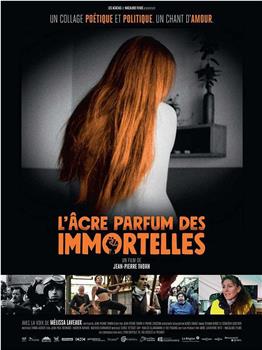 L’ Âcre parfum des immortelles观看