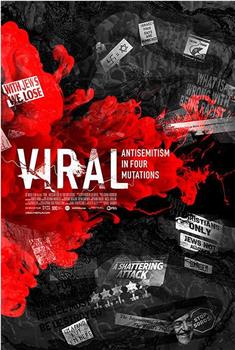 Viral: Antisemitism In Four Mutations观看