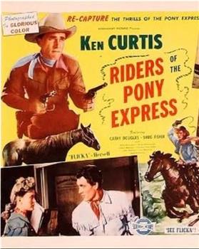 Riders of the Pony Express观看