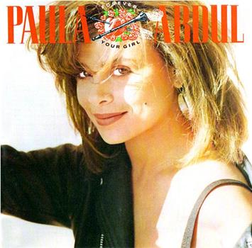 Paula Abdul: Forever Your Girl观看