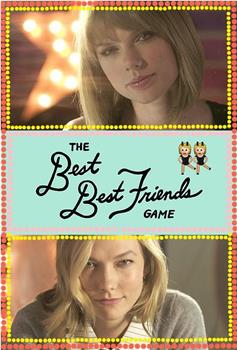 The Best Best Friends Game观看