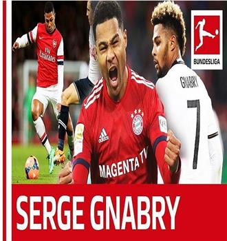 Serge Gnabry: Bundesliga's Best观看