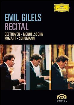 Emil Gilels: Recital观看