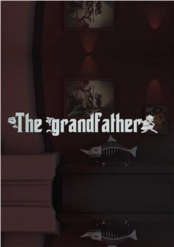 The Grandfather观看