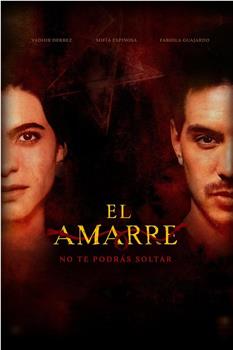 El Amarre观看