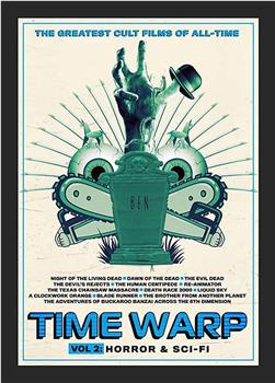 Time Warp: The Greatest Cult Films of All-Time- Vol. 2 Horror and Sci-Fi观看