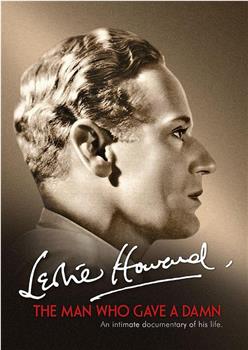 Leslie Howard: The Man Who Gave a Damn观看