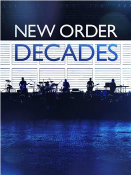 New Order: Decades观看