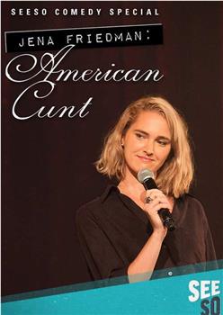 Jena Friedman: American Cunt观看