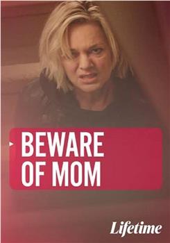 Beware of Mom观看